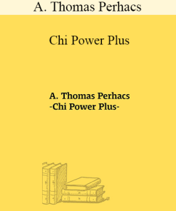 A. Thomas Perhacs - Chi Power Plus