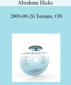 Abraham Hicks - 2009-09-26 Toronto