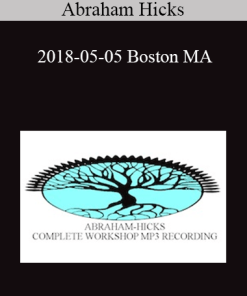 Abraham Hicks - 2018-05-05 Boston MA