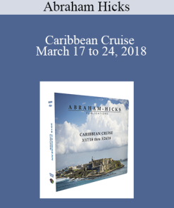 Abraham Hicks - Caribbean Cruise March 17 to 24