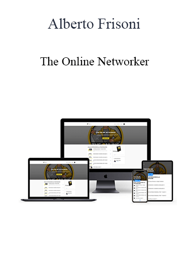 Alberto Frisoni - The Online Networker
