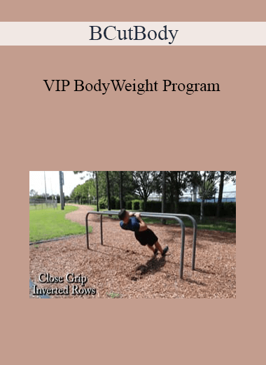 BCutBody - VIP BodyWeight Program