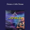 Bashar - Dream a Little Dream