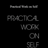 E.J. Gold - Practical Work on Self