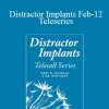 Gary M. Douglas & Dr. Dain Heer - Distractor Implants Feb-12 Teleseries