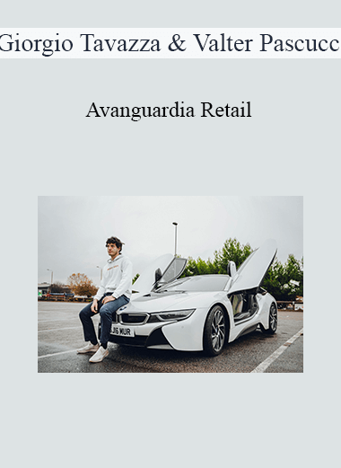 Giorgio Tavazza & Valter Pascucci - Avanguardia Retail