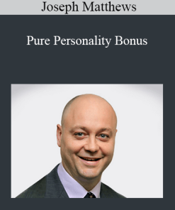 Joseph Matthews - Pure Personality Bonus