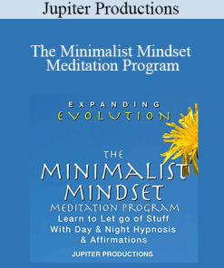 Jupiter Productions - The Minimalist Mindset Meditation Program