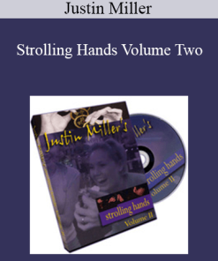 Justin Miller - Strolling Hands Volume Two