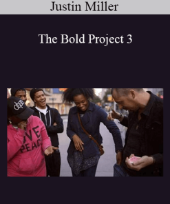 Justin Miller - The Bold Project 3
