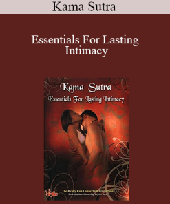 Kama Sutra - Essentials For Lasting Intimacy