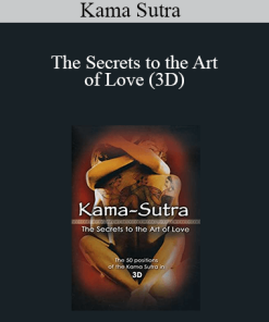Kama Sutra - The Secrets to the Art of Love (3D)