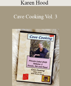 Karen Hood - Cave Cooking Vol. 3