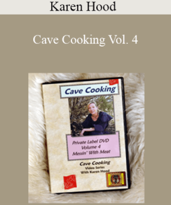 Karen Hood - Cave Cooking Vol. 4