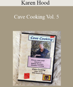 Karen Hood - Cave Cooking Vol. 5