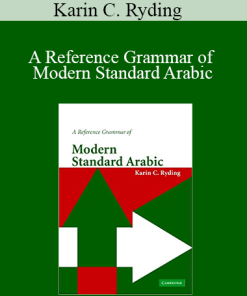 Karin C. Ryding - A Reference Grammar of Modern Standard Arabic
