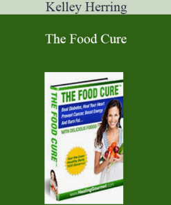 Kelley Herring - The Food Cure