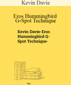 Kevin Davie - Eros Hummingbird G-Spot Technique
