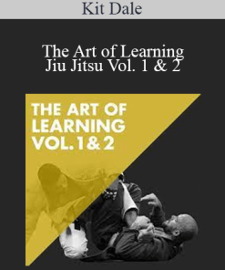 Kit Dale - The Art of Learning Jiu Jitsu Vol. 1 & 2