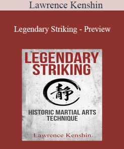 Lawrence Kenshin - Legendary Striking - Preview