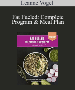 Leanne Vogel - Fat Fueled: Complete Program & Meal Plan