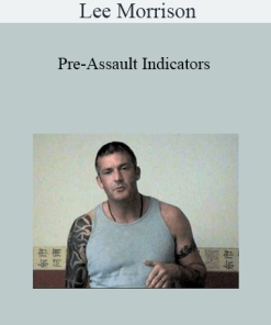 Lee Morrison - Pre-Assault Indicators