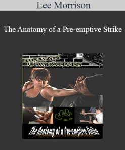 Lee Morrison - The Anatomy of a Pre-emptive Strike