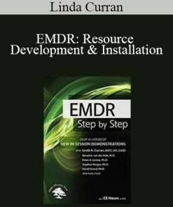 Linda Curran - EMDR: Resource Development & Installation
