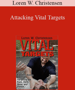 Loren W. Christensen - Attacking Vital Targets