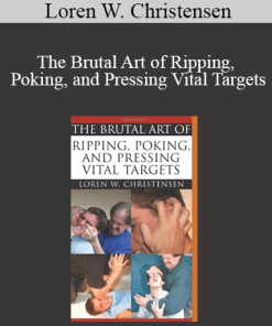 Loren W. Christensen - The Brutal Art of Ripping