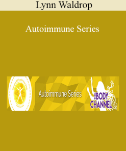 Lynn Waldrop - Autoimmune Series