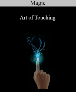 Magic - Art of Touching