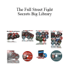 Richie Grannon - The Full Street Fight Secrets Big Library