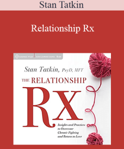 Stan Tatkin - Relationship Rx
