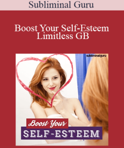 Subliminal Guru - Boost Your Self-Esteem - Limitless GB
