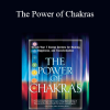 Susan Shumsky - The Power of Chakras: Unlock Your 7 Energy Centers for Healing