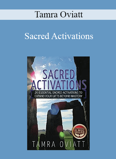 Tamra Oviatt - Sacred Activations