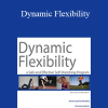 Timothy Agnew - Dynamic Flexibility