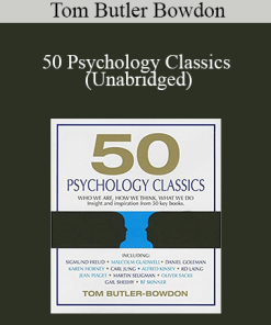 Tom Butler Bowdon - 50 Psychology Classics (Unabridged)