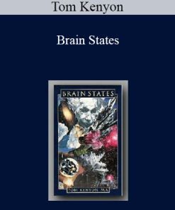 Tom Kenyon - Brain States