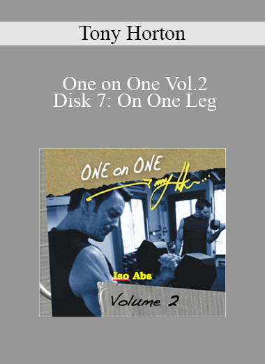Tony Horton - One on One Vol.2 Disk 7: On One Leg