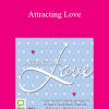 Tricia Brennan - Attracting Love
