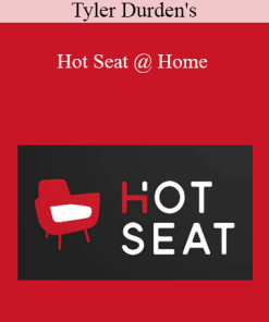 Tyler Durden's - Hot Seat @ Home