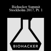 V.A - Biohacker Summit Stockholm 2017