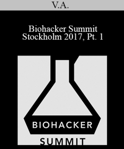 V.A - Biohacker Summit Stockholm 2017