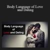 Vanessa Van Edwards - Body Language of Love and Dating