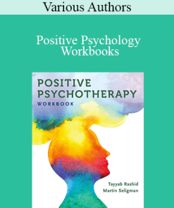 Various Authors - Positive Psychology Workbooks