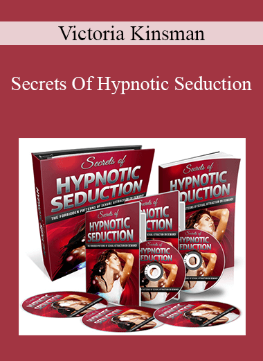 Victoria Kinsman - Secrets Of Hypnotic Seduction