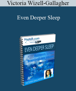 Victoria Wizell-Gallagher - Even Deeper Sleep