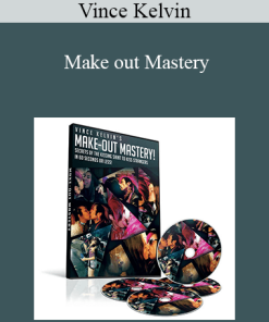 Vince Kelvin - Make out Mastery